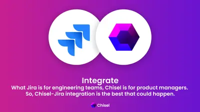 Chisel - Product Management, Team Alignment & User Research — Atlassian plugin