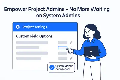 Custom Fields Options Editor for Project Admins — Atlassian plugin