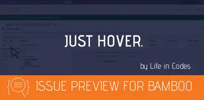 Issue Preview for Bamboo — Atlassian plugin