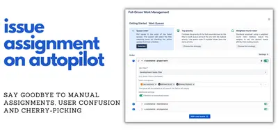 Pull-Driven Work Automation - Cross-Project Work Queues — Atlassian plugin
