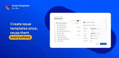Smart Templates: Issue Templates for Jira — Atlassian plugin