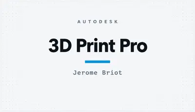 3D Print Pro — Autodesk plugin