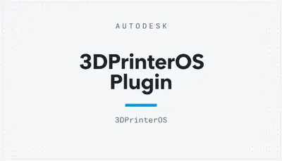 3DPrinterOS Plugin — Autodesk plugin