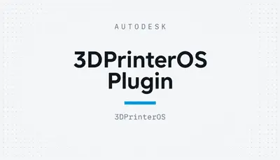 3DPrinterOS Plugin — Autodesk plugin