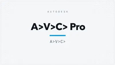 A>V>C> Pro — Autodesk plugin