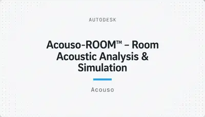 Acouso-ROOM™ – Room Acoustic Analysis & Simulation — Autodesk plugin