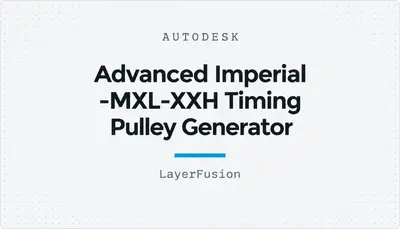 Advanced Imperial -MXL-XXH Timing Pulley Generator — Autodesk plugin