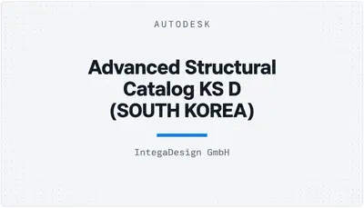 Advanced Structural Catalog KS D (SOUTH KOREA) — Autodesk plugin