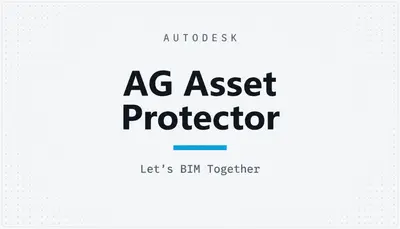 AG Asset Protector — Autodesk plugin