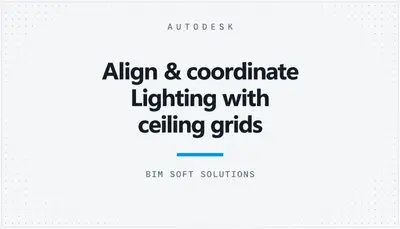 Align & coordinate Lighting with ceiling grids — Autodesk plugin