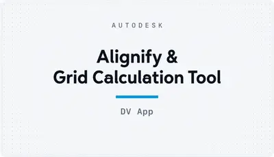 Alignify & Grid Calculation Tool — Autodesk plugin