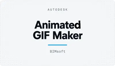 Animated GIF Maker — Autodesk plugin