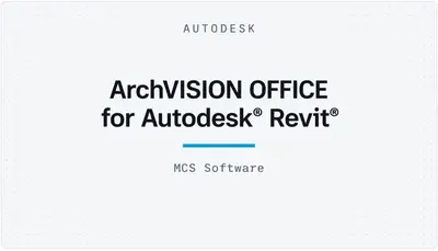 ArchVISION OFFICE for Autodesk® Revit® — Autodesk plugin