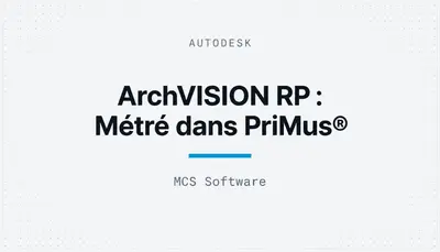 ArchVISION RP : Métré dans PriMus® — Autodesk plugin