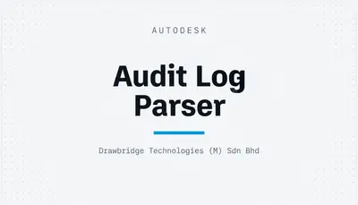 Audit Log Parser — Autodesk plugin