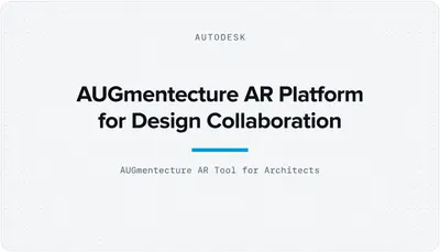 AUGmentecture AR Platform for Design Collaboration — Autodesk plugin