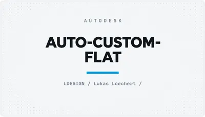 AUTO-CUSTOM-FLAT — Autodesk plugin
