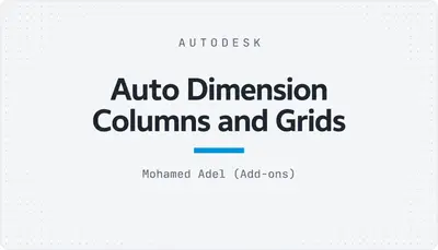 Auto Dimension Columns and Grids — Autodesk plugin