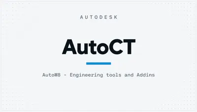 AutoCT — Autodesk plugin