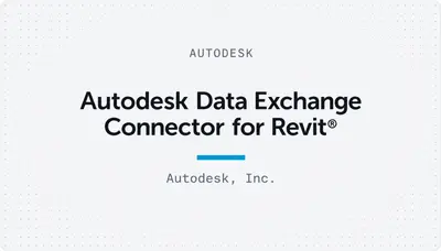 Autodesk Data Exchange Connector for Revit® — Autodesk plugin