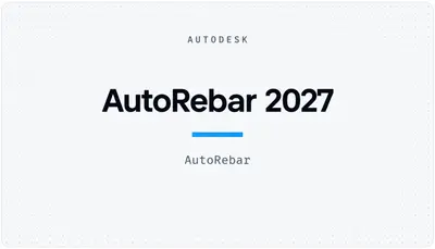 AutoRebar 2027 — Autodesk plugin