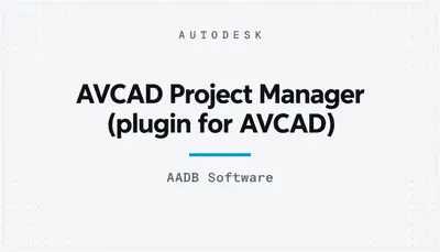 AVCAD Project Manager (plugin for AVCAD) — Autodesk plugin