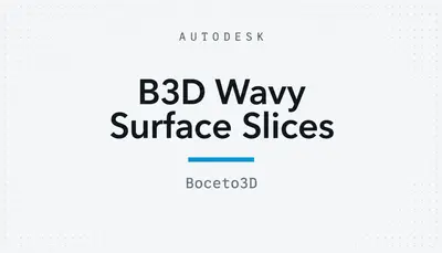 B3D Wavy Surface Slices — Autodesk plugin