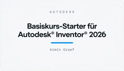 Basiskurs-Starter für Autodesk® Inventor® 2026 — Autodesk plugin