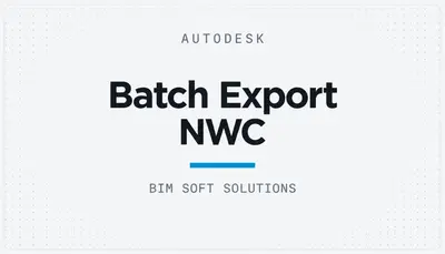 Batch Export NWC — Autodesk plugin