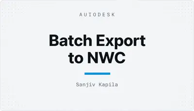 Batch Export to NWC — Autodesk plugin