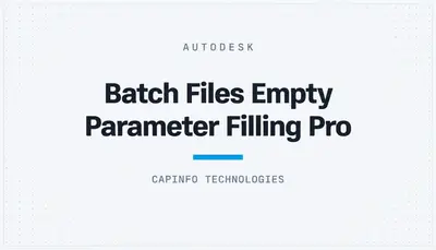 Batch Files Empty Parameter Filling Pro — Autodesk plugin