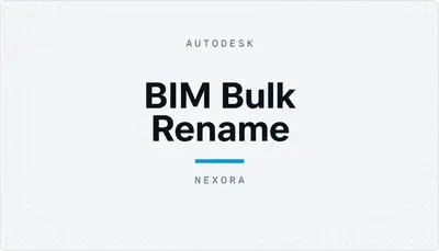 BIM Bulk Rename — Autodesk plugin