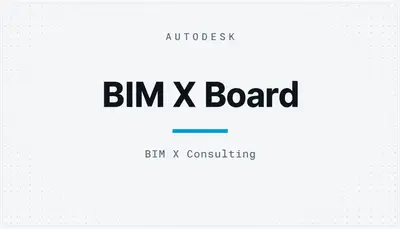 BIM X Board — Autodesk plugin