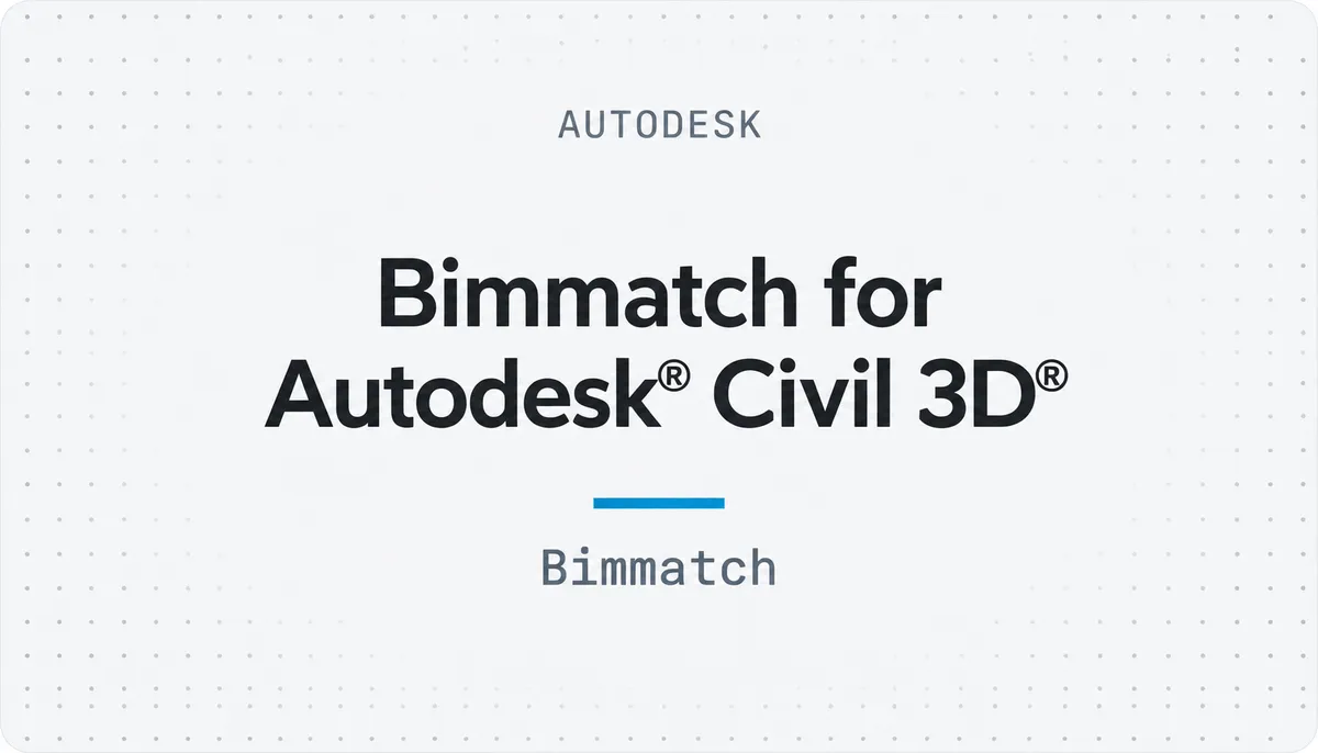 Bimmatch for Autodesk® Civil 3D® — cover image