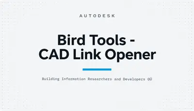 Bird Tools - CAD Link Opener — Autodesk plugin