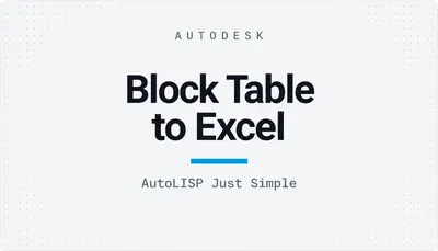 Block Table to Excel — Autodesk plugin