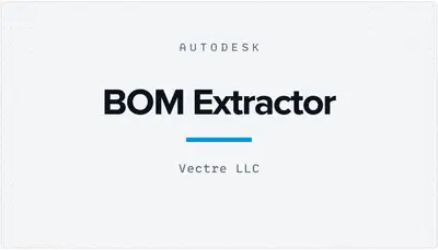 BOM Extractor — Autodesk plugin