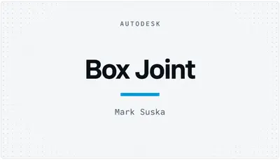 Box Joint — Autodesk plugin
