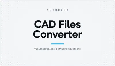 CAD Files Converter — Autodesk plugin