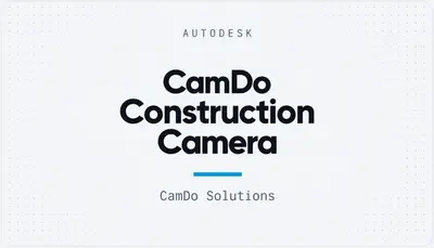 CamDo Construction Camera — Autodesk plugin