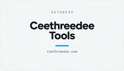 Ceethreedee Tools — Autodesk plugin