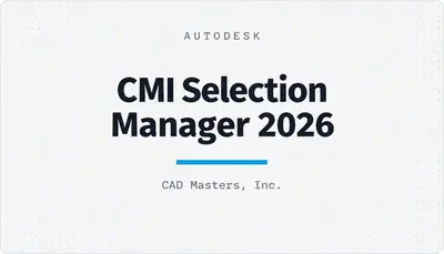 CMI Selection Manager 2026 — Autodesk plugin
