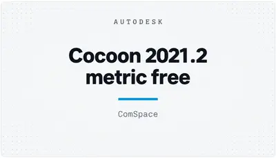Cocoon 2021.2 metric free — Autodesk plugin