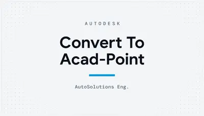 Convert To Acad-Point — Autodesk plugin
