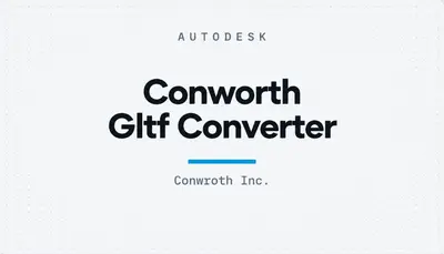 Conworth Gltf Converter — Autodesk plugin