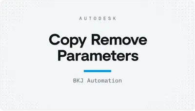 Copy Remove Parameters — Autodesk plugin