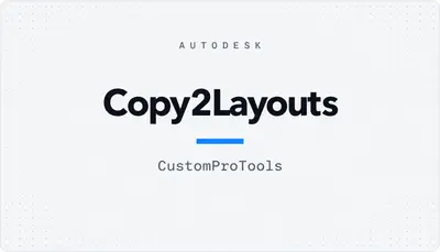 Copy2Layouts — Autodesk plugin