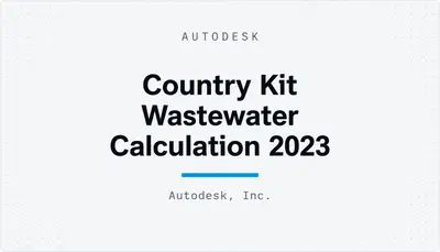 Country Kit Wastewater Calculation 2023 — Autodesk plugin