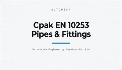 Cpak EN 10253 Pipes & Fittings — Autodesk plugin