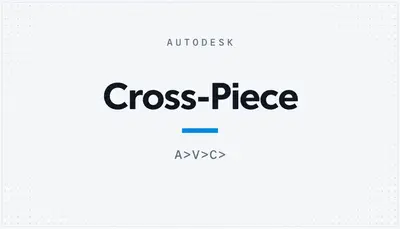Cross-Piece — Autodesk plugin